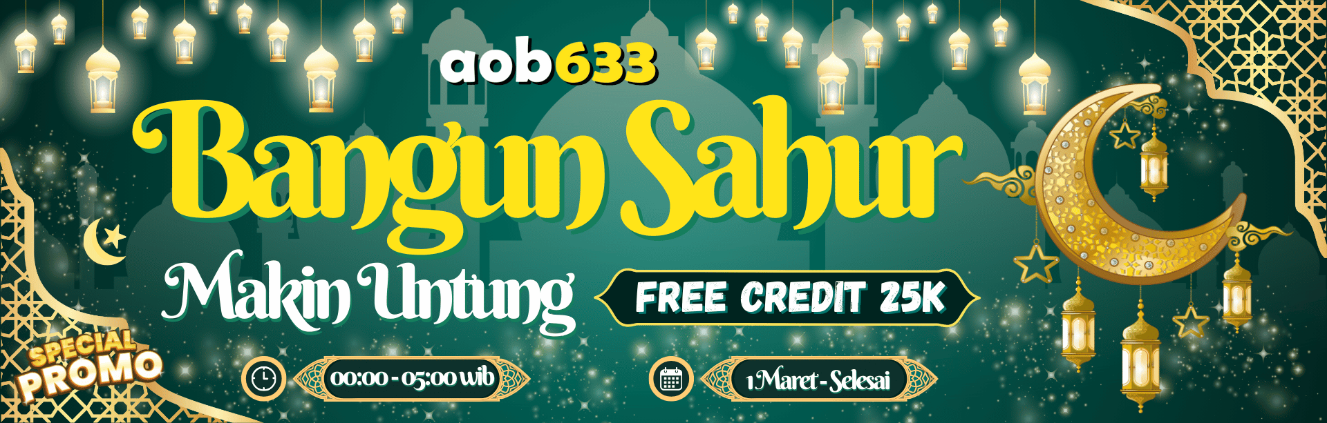 BONUS SPECIAL RAMADAN FREECREDIT 25K AOB633