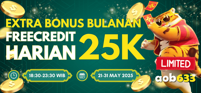 EXTRA BONUS BULANAN: FREECREDIT 25K AOB633